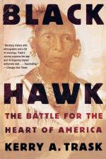 Black Hawk af Kerry A. Trask