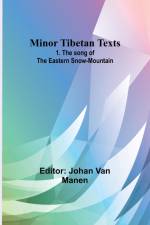 Minor Tibetan Texts af Johan Van Manen