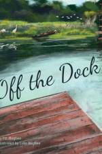 Off the Dock af Peter Bugbee