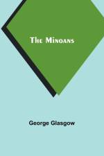 The Minoans af George Glasgow