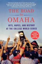 The Road to Omaha af Ryan McGee