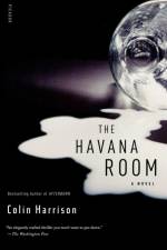 The Havana Room af Colin Harrison
