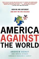 America Against the World af Andrew Kohut