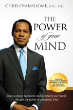 THE POWER OF YOUR MIND af Chris Oyakhilome
