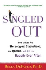 Singled Out af Bella Depaulo