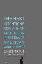 The Best Intentions af James Traub