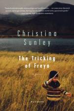 The Tricking of Freya af Christina Sunley
