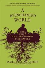 A Reenchanted World af James William Gibson