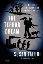The Terror Dream af Susan Faludi