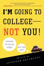 I'm Going to College--Not You! af Jennifer Delahunty