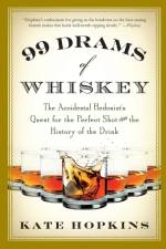 99 Drams of Whiskey af Kate Hopkins