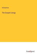 The Gospel Liturgy af Anonymous