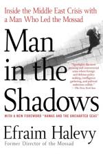 Man in the Shadows af Efraim Halevy