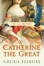 Catherine the Great af Virginia Rounding