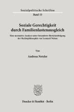 Soziale Gerechtigkeit durch Familienlastenausgleich. af Andreas Netzler