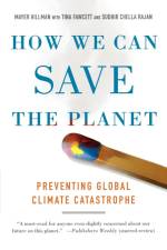 How We Can Save the Planet af Mayer Hillman
