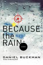 Because the Rain af Daniel Buckman