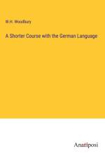 A Shorter Course with the German Language