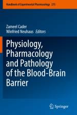 Physiology, Pharmacology and Pathology of the Blood-Brain Barrier af Winfried Neuhaus