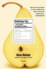 Rethinking Thin af Gina Kolata