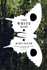 The White Mary af Kira Salak