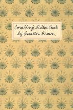 Cora Fry's Pillow Book af Rosellen Brown