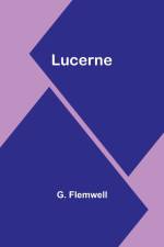 Lucerne af G. Flemwell