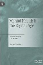 Mental Health in the Digital Age af Ian Rivers