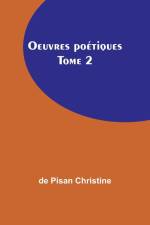Oeuvres poétiques Tome 2 af De Pisan Christine