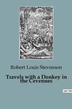 Travels with a Donkey in the Cevennes af Robert Louis Stevenson