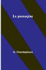 La passagère af G. Chantepleure