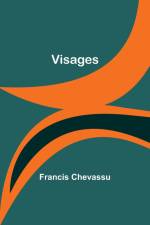 Visages af Francis Chevassu