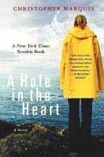 A Hole In The Heart af Christopher Marquis
