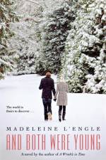 AND BOTH WERE YOUNG af Madeleine L'Engle