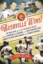 BUSHVILLE WINS! af John Klima