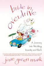 Bride in Overdrive af Jorie Green Mark