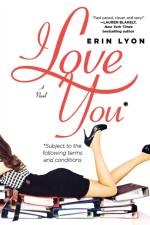 I Love You Subject to the Following Terms and Conditions af Erin Lyon