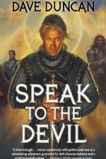 Speak to the Devil af Dave Duncan