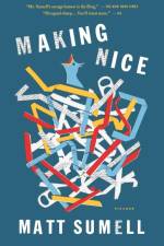 MAKING NICE af Matt Sumell