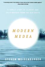 Modern Medea af Steven Weisenburger