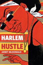Harlem Hustle af Janet McDonald
