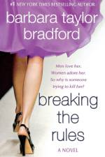 Breaking the Rules af Barbara Taylor Bradford