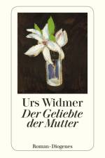 Der Geliebte der Mutter af Urs Widmer