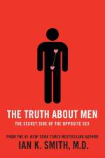 THE TRUTH ABOUT MEN af Ian K. M. D. Smith