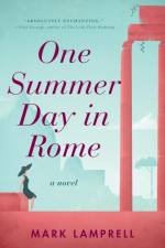 One Summer Day in Rome af Mark Lamprell