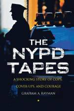 NYPD Tapes af Graham A. Rayman
