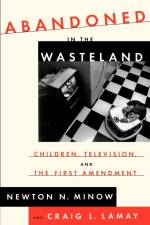 Abandoned in the Wasteland af Newton Minow