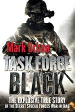TASK FORCE BLACK af Mark Urban