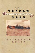 The Tuscan Year af Elizabeth Romer