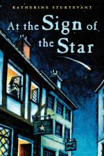 At the Sign of the Star af Katherine Sturtevant